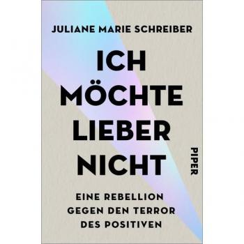 Schreiber, Juliane Marie: Ich möchte lieber nicht
