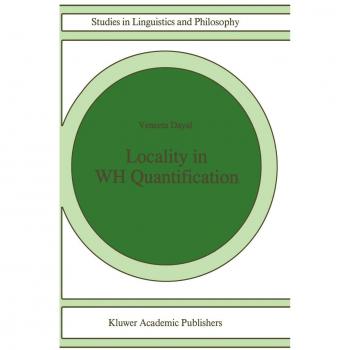 Dayal, Veneeta: Locality in WH Quantification