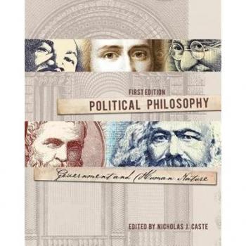 Political Philosophy : Government and Human Nature, Paperback by Caste, Nicho...