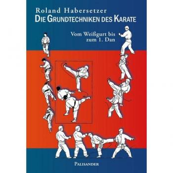 Die Grundtechniken des Karate