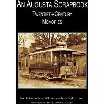 Augusta Scrapbook: Twentieth Century Memories