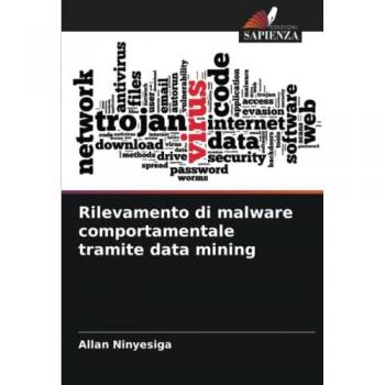 Ninyesiga, Allan: Rilevamento di malware comportamentale tramite data mining