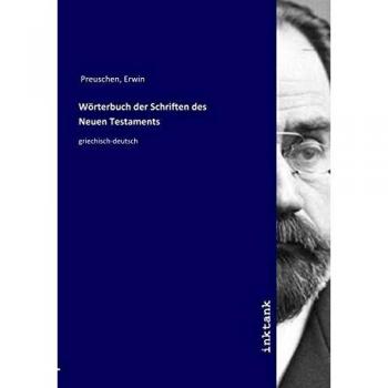 Worterbuch der Schriften des Neuen Testaments
