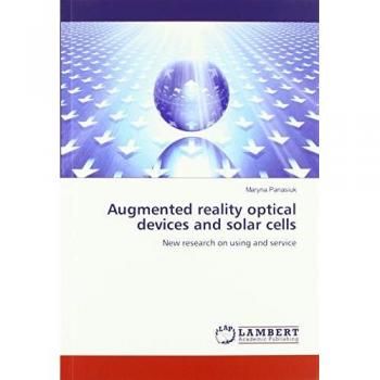 Augmented reality optical devices and solar cells