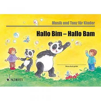 Manuela Widmer Bim Und Bam: Hallo Bim - Hallo Bam: Unterrichtswerk Für Eltern-Kind-Kurse. Kinderheft. (Musik Und Tanz Für Kinder - Eltern-Kind-Kurse)