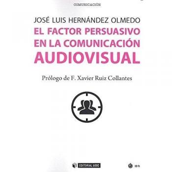 El factor persuasivo en la comunicación audiovisual