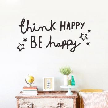 Autocollant décoratif Think Happy Be Happy pour chambre