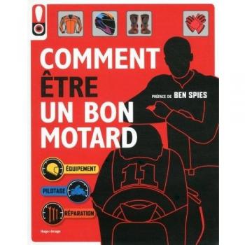 Comment être un bon motard