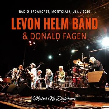 Makes No Difference - Levon Helm Band