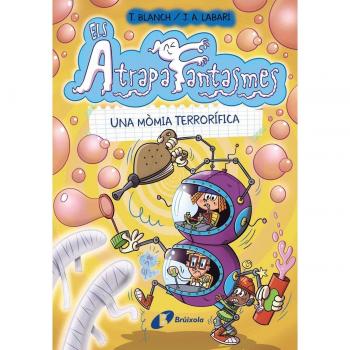 Els Atrapafantasmes, 5. Una mòmia terrorífica.
