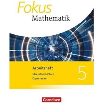 Fokus Mathematik 5. Schuljahr. Arbeitsheft mit Lösungen. Gymnasium Rheinland-Pfalz