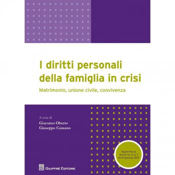 I diritti personali della famiglia in crisi. Matrimonio, unione civile, convivenza