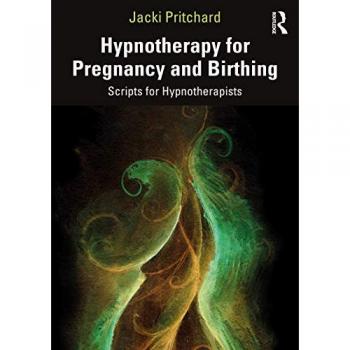 Hypnotherapy for Pregnancy and Birthing : Scripts for Hypnotherapists