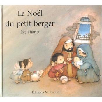 Le Noël du petit berger - Ève Tharlet