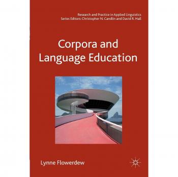 Flowerdew, Lynne: Corpora and Language Education