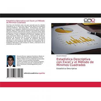 Estadística Descriptiva con Excel y el Método de Mínimos Cuadrados: Estadística Descriptiva