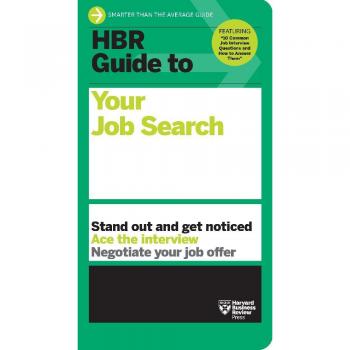 HBR Guide to Your Job Search