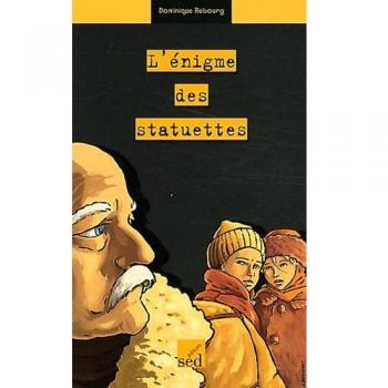 L'énigme des statuettes