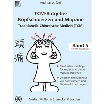 TCM-Ratgeber Kopfschmerz und Migräne