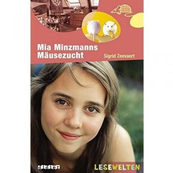 Mia Minzmanns mausezucht - Livre