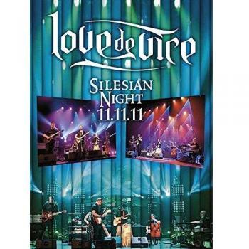 Love De Vice Silesian Night 11.11.11 DVD 2012