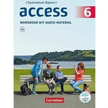 Access - Bayern 6. Jahrgangsstufe - Workbook mit Audios online