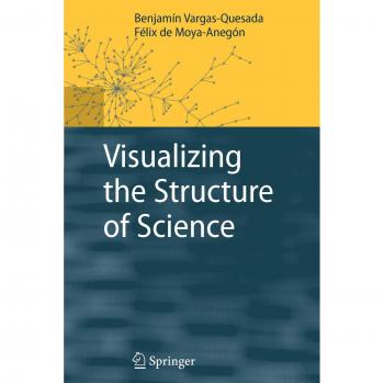 Visualizing the Structure of Science