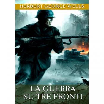 La guerra su tre fronti