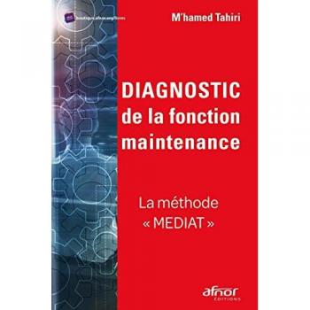 Diagnostic de la fonction maintenance: La méthode Mediat -  M'hamed Tahiri