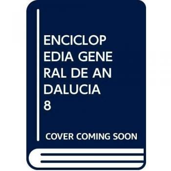 ENCICLOPEDIA GENERAL DE ANDALUCIA 8
