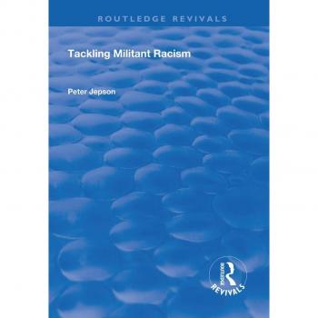 Tackling Militant Racism