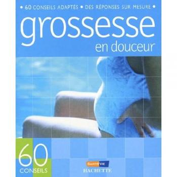 Grossesse en douceur - Estelle Lefèvre