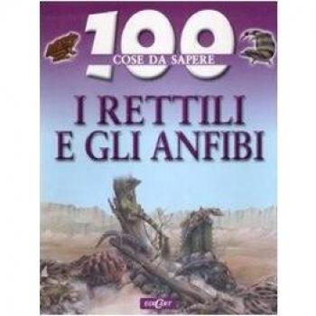 I rettili e gli anfibi