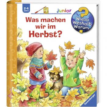 Wieso? Weshalb? Warum? - Was machen wir im Herbst?