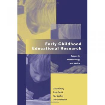 Early Childhood Educational Research: Issues in Methodology and Ethics