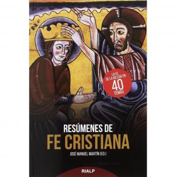 Resúmenes De Fe Cristiana - [Livre en VO]