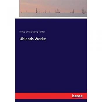 Uhlands Werke
