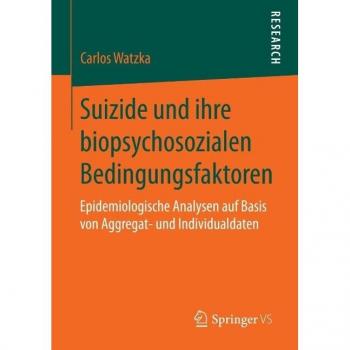 Vitalsource Technologies, Inc. Suizide Und Ihre Biopsychosozialen Bedingungsfaktoren