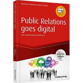 Public Relations goes digital - inkl. Arbeitshilfen online