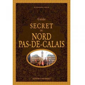 Guide secret du Nord-Pas-de-Calais
