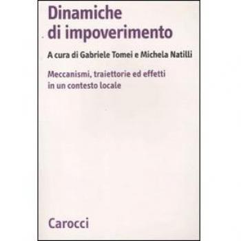 Dinamiche di impoverimento. Meccanismi, traiettorie ed effetti in un contesto locale