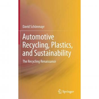 Schönmayr, David: Automotive Recycling, Plastics, and Sustainability