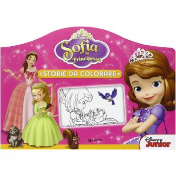 Sofia la principessa. Storie da colorare. Ediz. illustrata