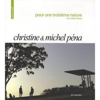 Pour Une Troisième Nature - Christine & Michel Péna