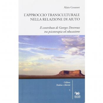 L'approccio transculturale nella relazione di aiuto. Il co... - Goussot Alain