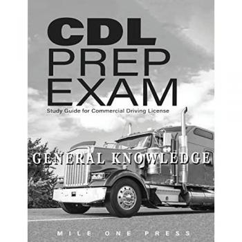 CDL PREP EXAM: General Knowledge