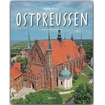 Reise durch OSTPREUSSEN - Ein Bildband mit über 200 Bildern - STÜRTZ Verlag