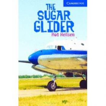 CER5 The sugar glider with CD (Cambridge English Readers: Level 5)