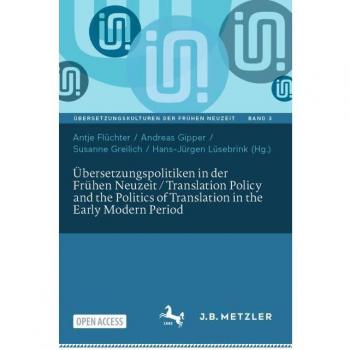 Ãbersetzungspolitiken in der FrÃ¼hen Neuzeit / Translation Policy and the Politics of Translation in the Early Modern Period