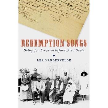 Redemption Songs: Suing for Freedom Before Dred Scott